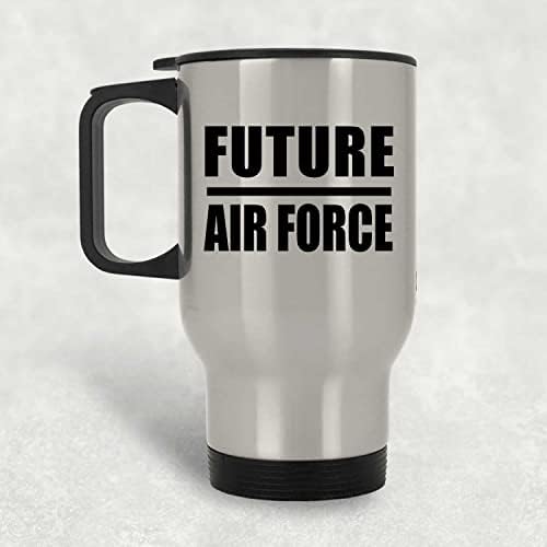 Designsify Gelecek Hava Kuvvetleri, Gümüş Seyahat Kupa 14 oz Paslanmaz Çelik termos kupa, Hediyeler için Doğum Günü