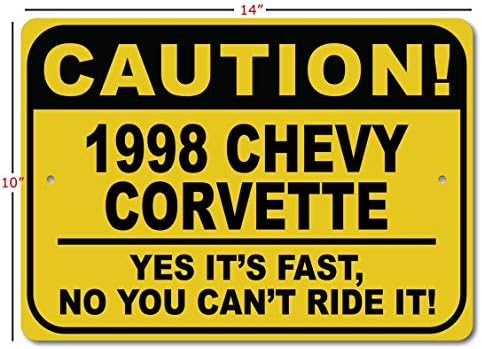 1998 98 Chevy Corvette Dikkat Hızlı Araba İşareti, Metal Yenilik İşareti, Adam Mağara Duvar Dekoru, Garaj İşareti-10x14